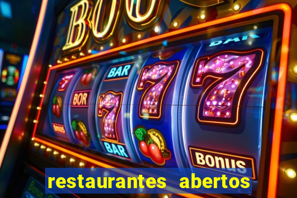 restaurantes abertos no natal porto alegre